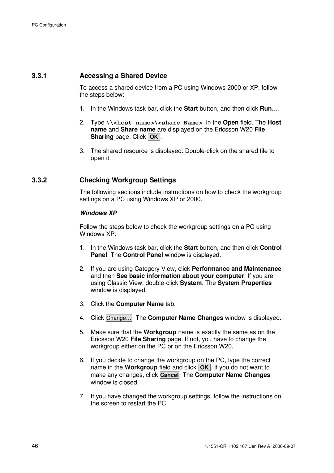 Ericsson W20 manual Accessing a Shared Device, Checking Workgroup Settings 