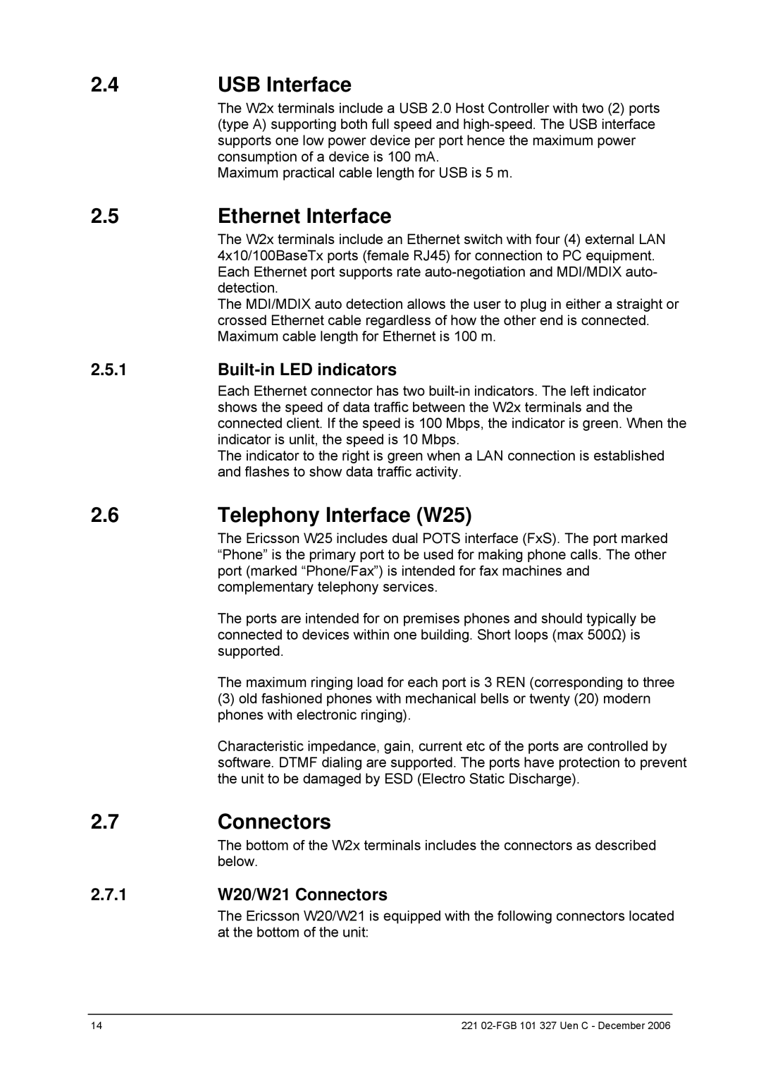 Ericsson W2x Series manual USB Interface, Ethernet Interface, Telephony Interface W25, Connectors 