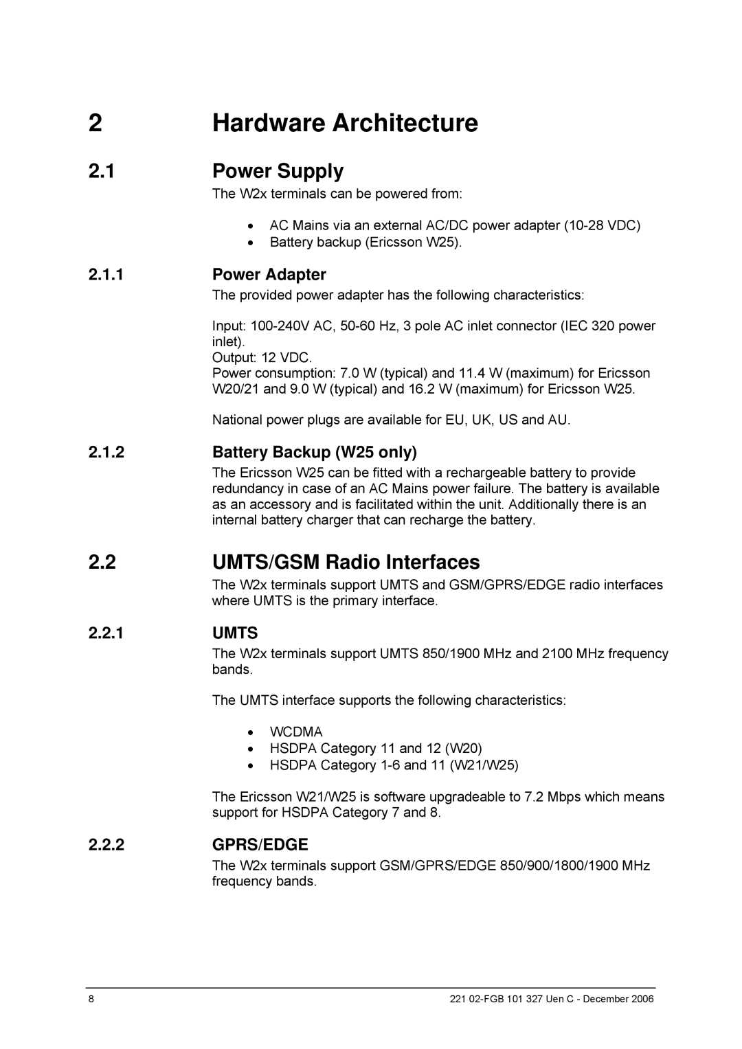 Ericsson W2x Series manual Power Supply, UMTS/GSM Radio Interfaces, Power Adapter, Battery Backup W25 only 