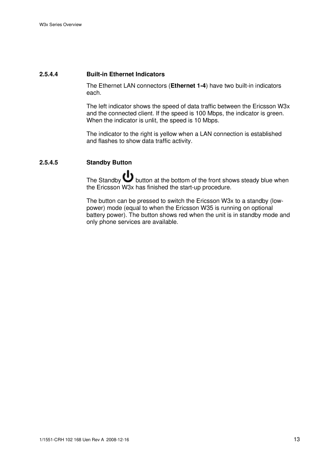 Ericsson W3X manual Built-in Ethernet Indicators, Standby Button 