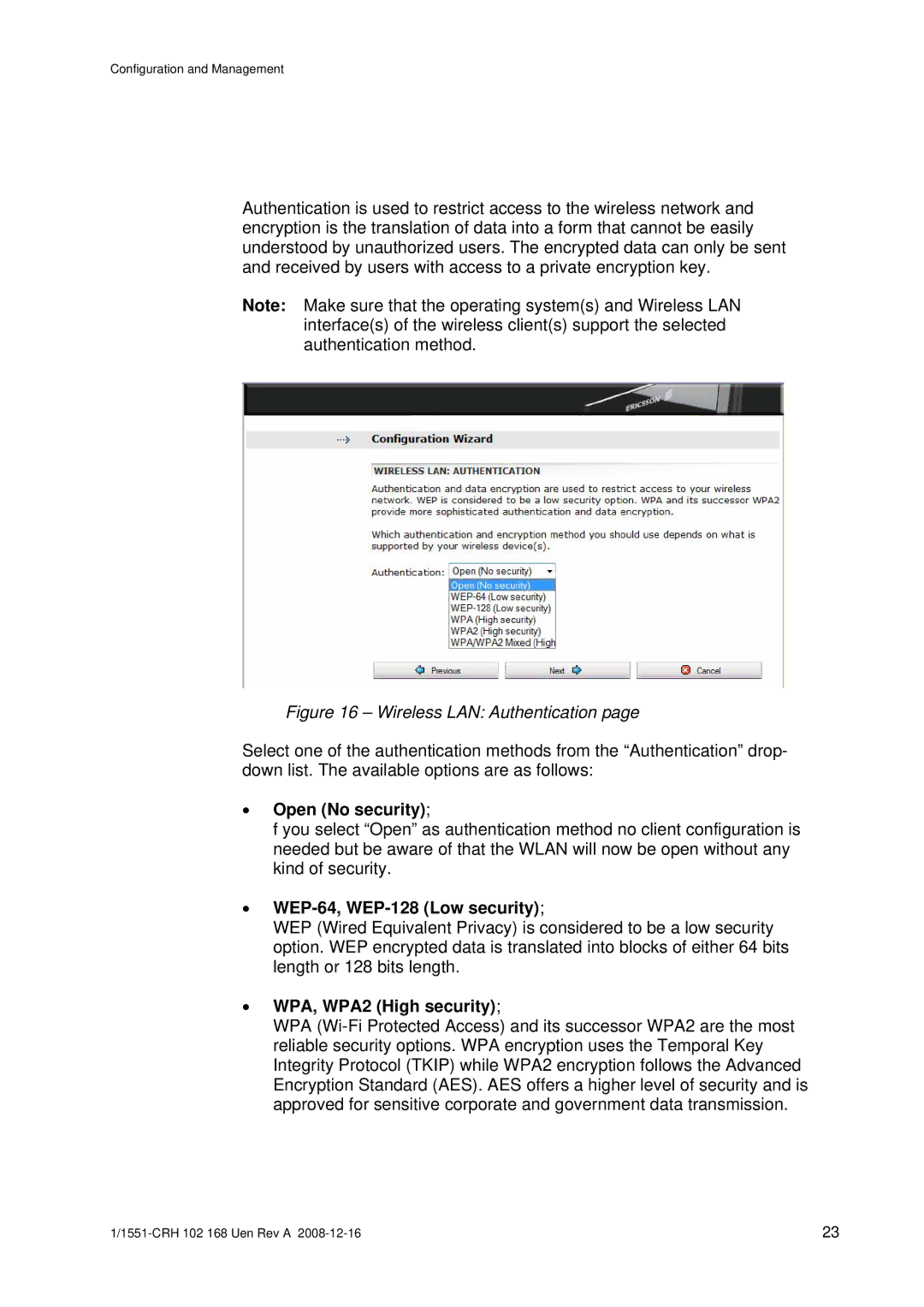 Ericsson W3X manual Open No security, WEP-64, WEP-128 Low security, WPA, WPA2 High security 