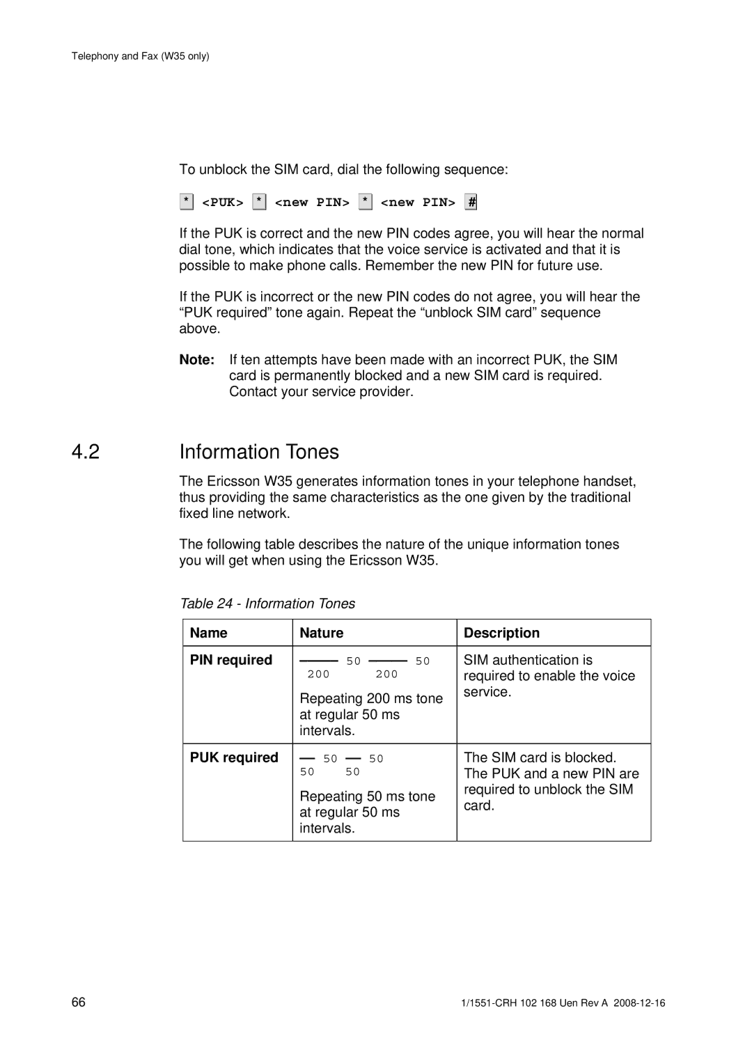 Ericsson W3X manual Information Tones, Name, PIN required, PUK required 