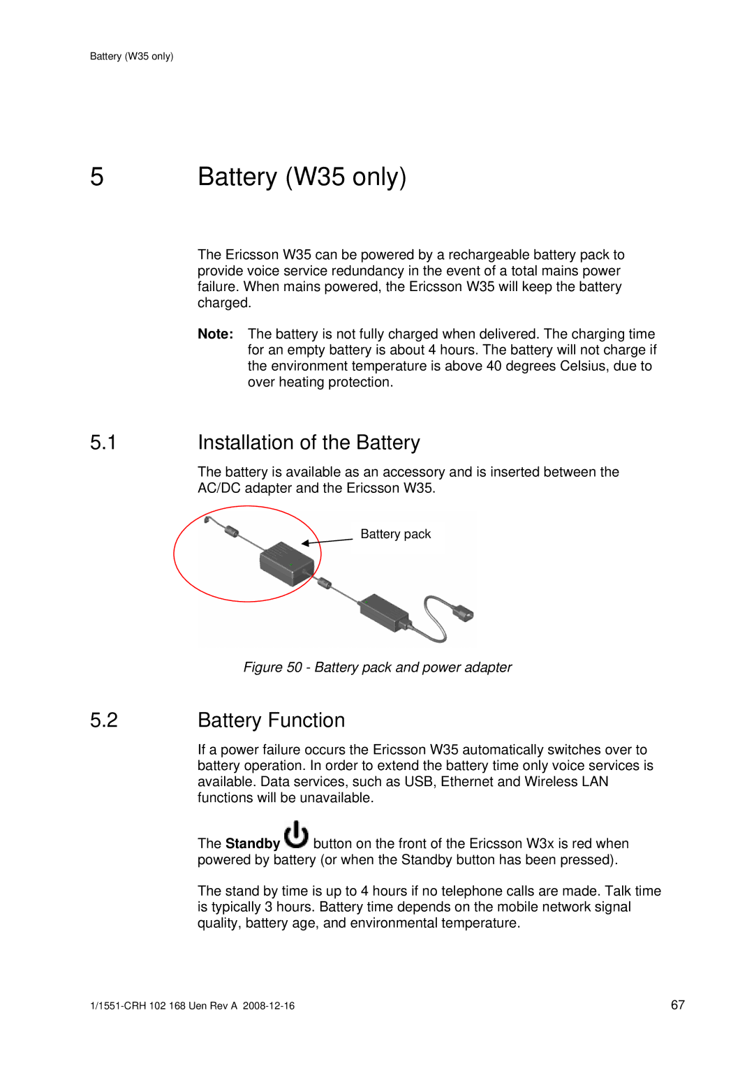 Ericsson W3X manual Installation of the Battery, Battery Function 