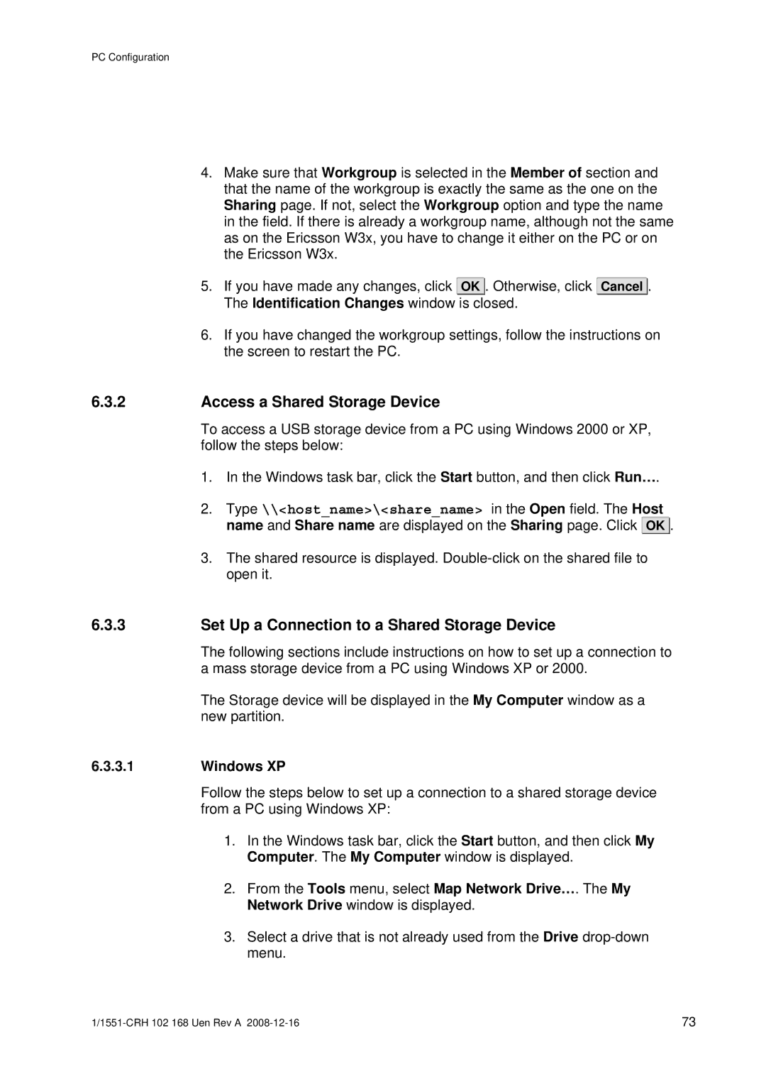 Ericsson W3X manual Access a Shared Storage Device, Set Up a Connection to a Shared Storage Device 