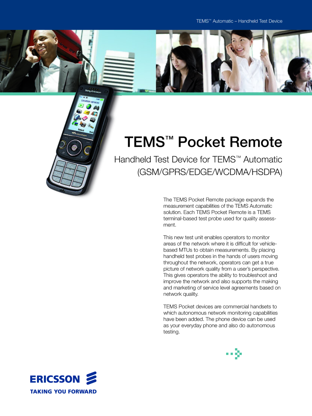 Ericsson GSM, WCDMA, HSDPA, EDGE, GPRS manual Tems Pocket Remote 