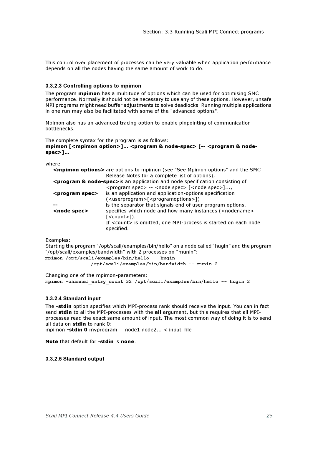 Escali 4.4 manual Controlling options to mpimon, Standard input, Standard output, Program spec, Node spec 