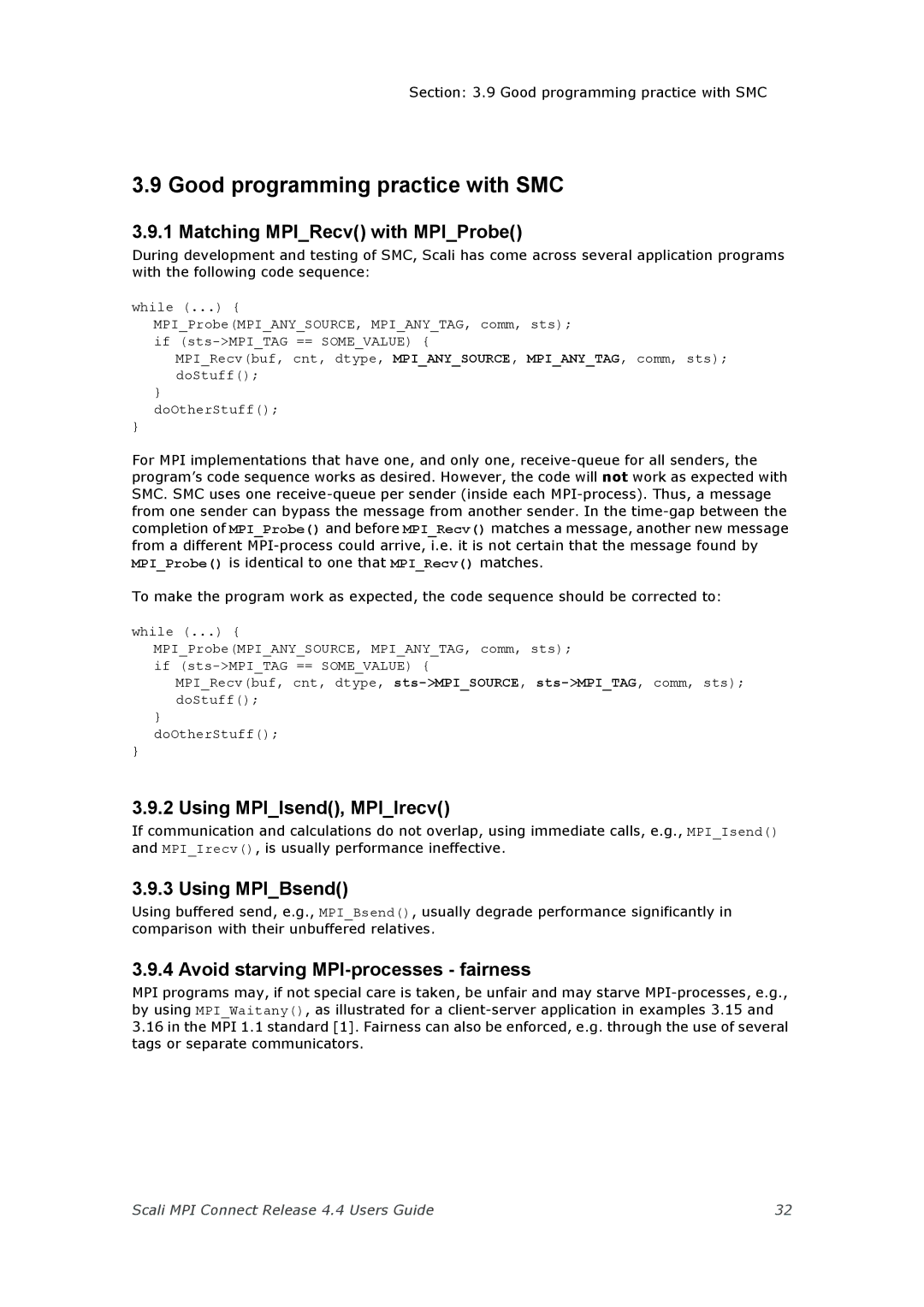 Escali 4.4 Good programming practice with SMC, Matching MPIRecv with MPIProbe, Using MPIIsend, MPIIrecv, Using MPIBsend 