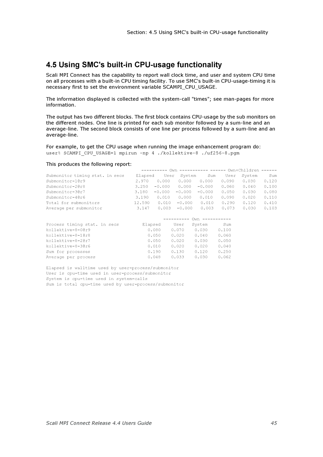 Escali 4.4 manual Using SMCs built-in CPU-usage functionality, This produces the following report 