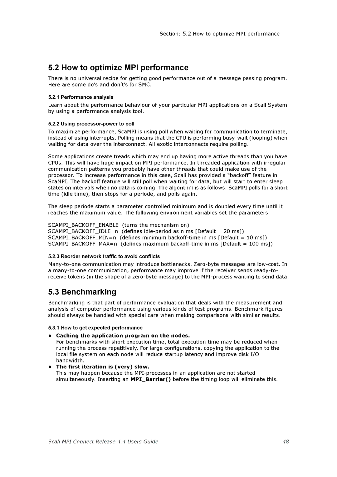 Escali 4.4 manual How to optimize MPI performance, Benchmarking, Caching the application program on the nodes 