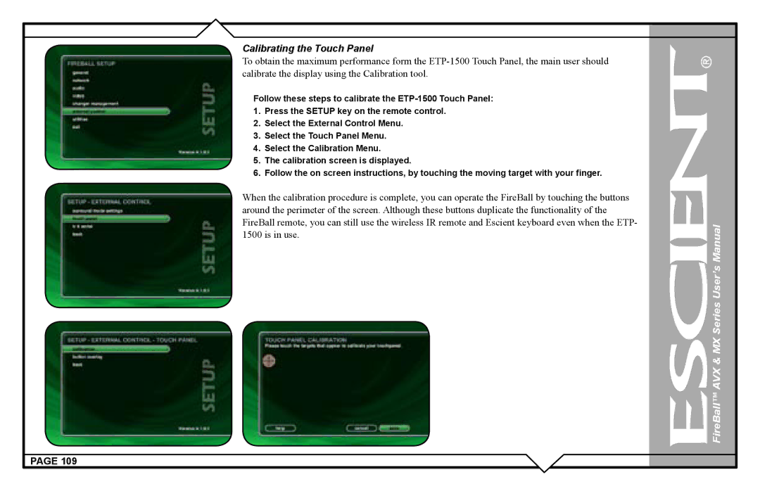 Escient AVX user manual Calibrating the Touch Panel 