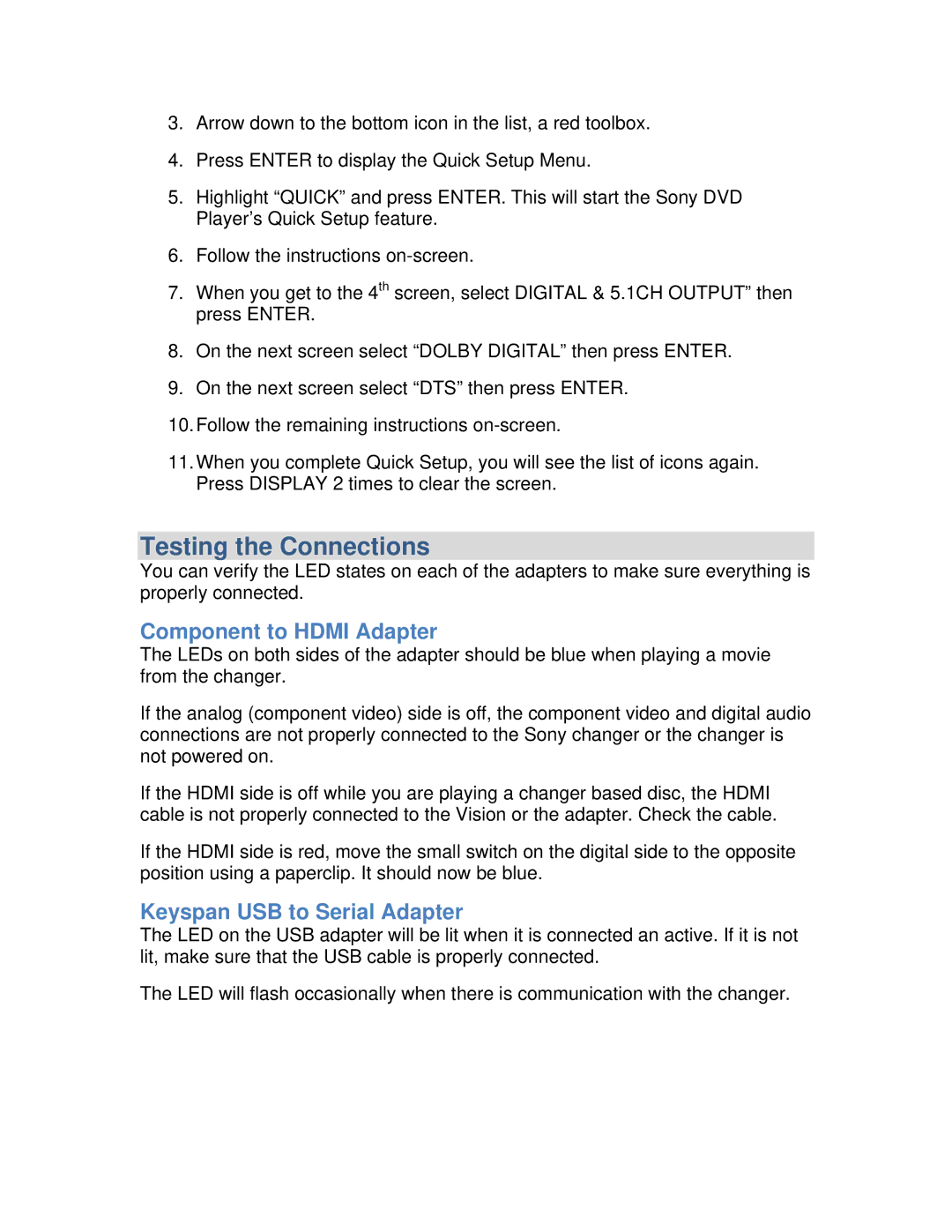 Escient CH-1 manual Testing the Connections, Component to Hdmi Adapter, Keyspan USB to Serial Adapter 