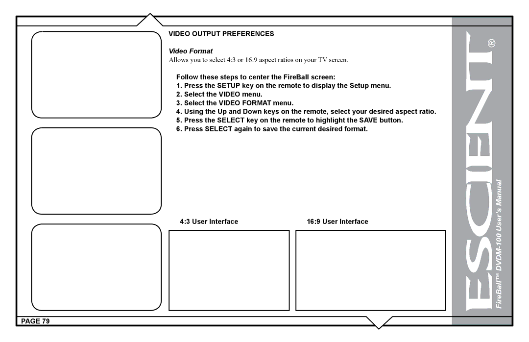 Escient DVDM-100 user manual Video Output Preferences, Video Format 