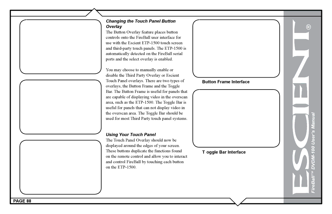 Escient DVDM-100 user manual Changing the Touch Panel Button Overlay, 5Button Frame Interface 5Toggle Bar Interface 