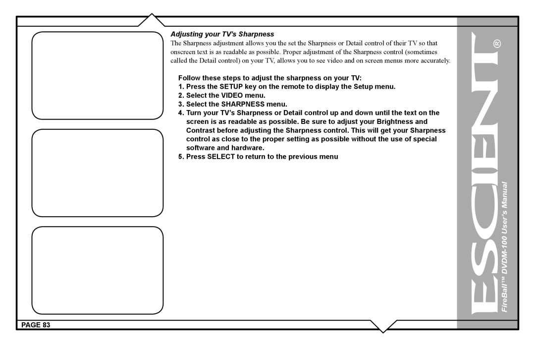 Escient DVDM-100 user manual Adjusting your TV’s Sharpness 