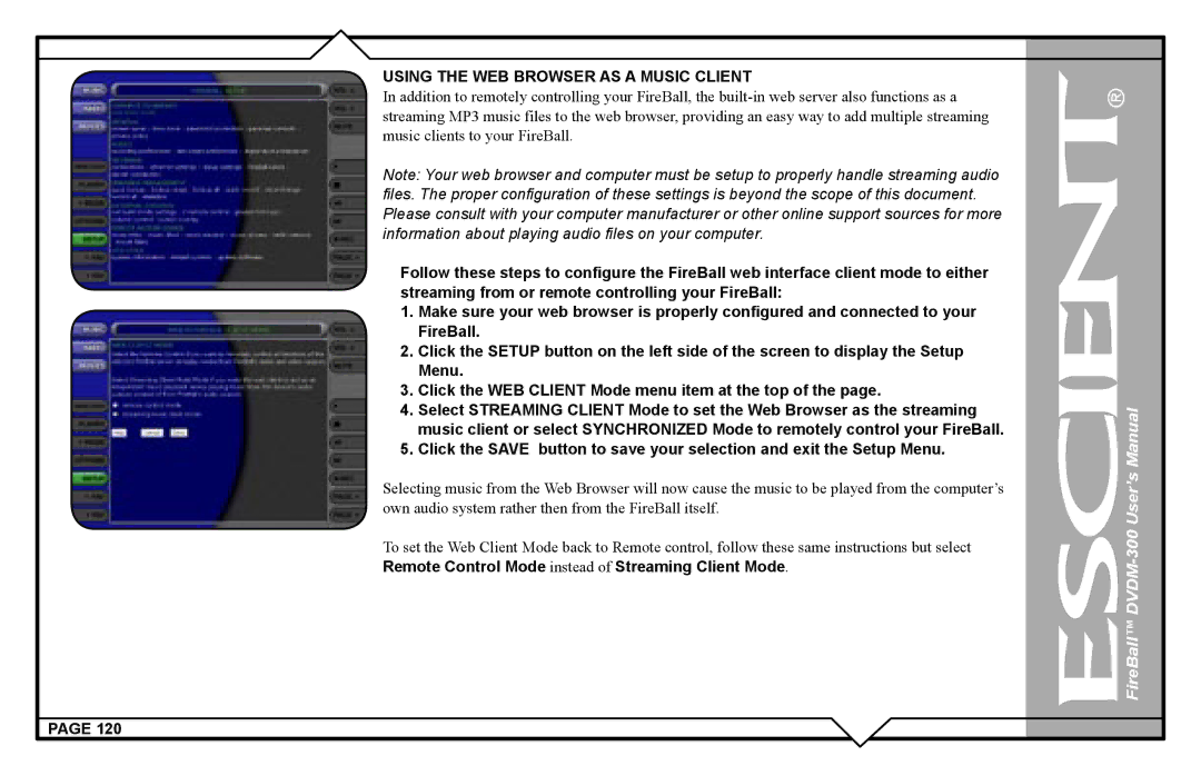 Escient DVDM-300 user manual Remote Control Mode instead of Streaming Client Mode 