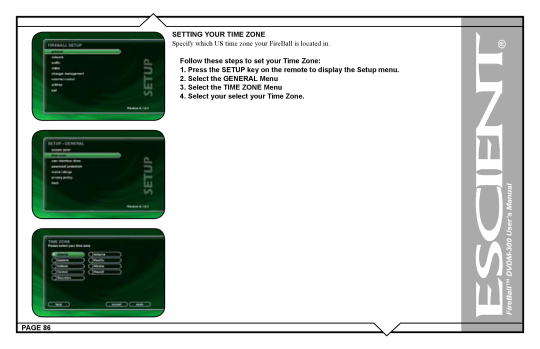 Escient DVDM-300 user manual Specify which US time zone your FireBall is located 