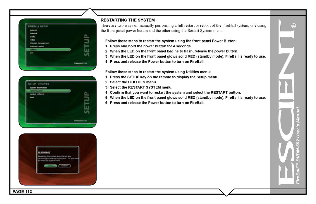 Escient DVDN-552 user manual Restarting the System 