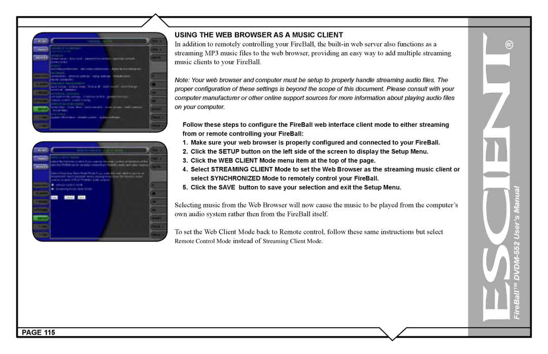 Escient DVDN-552 user manual Remote Control Mode instead of Streaming Client Mode 