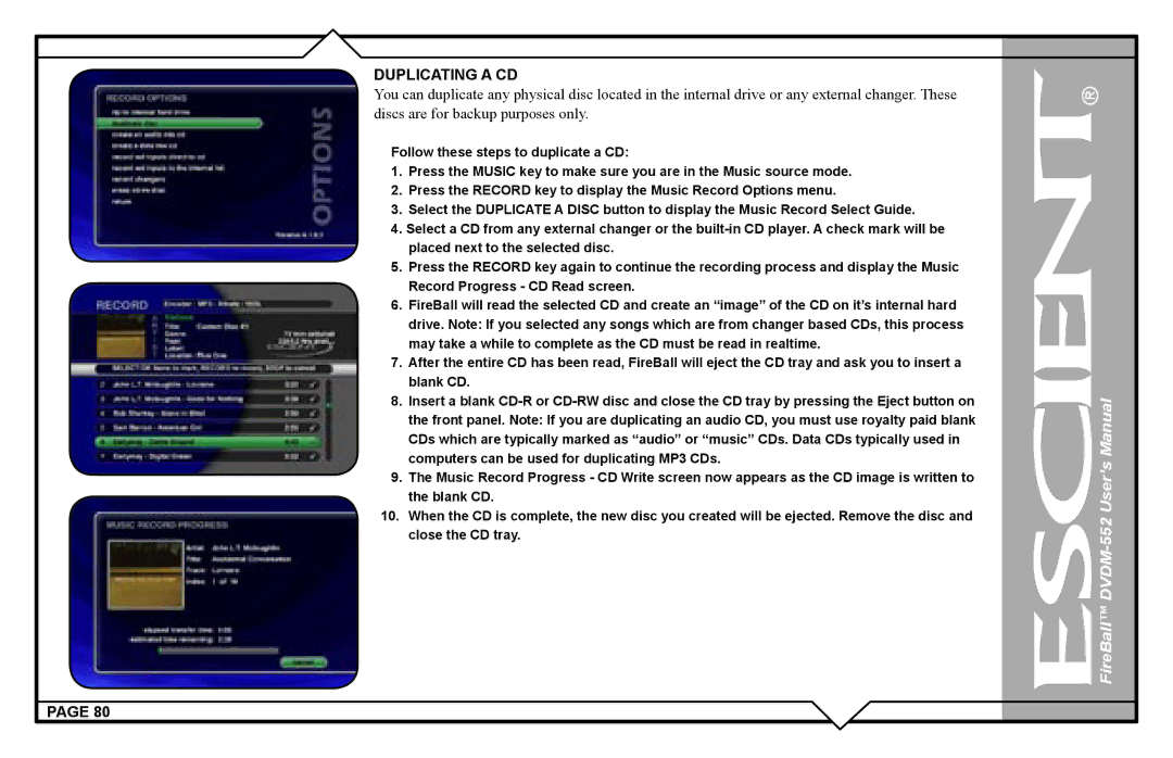 Escient DVDN-552 user manual Duplicating a CD 