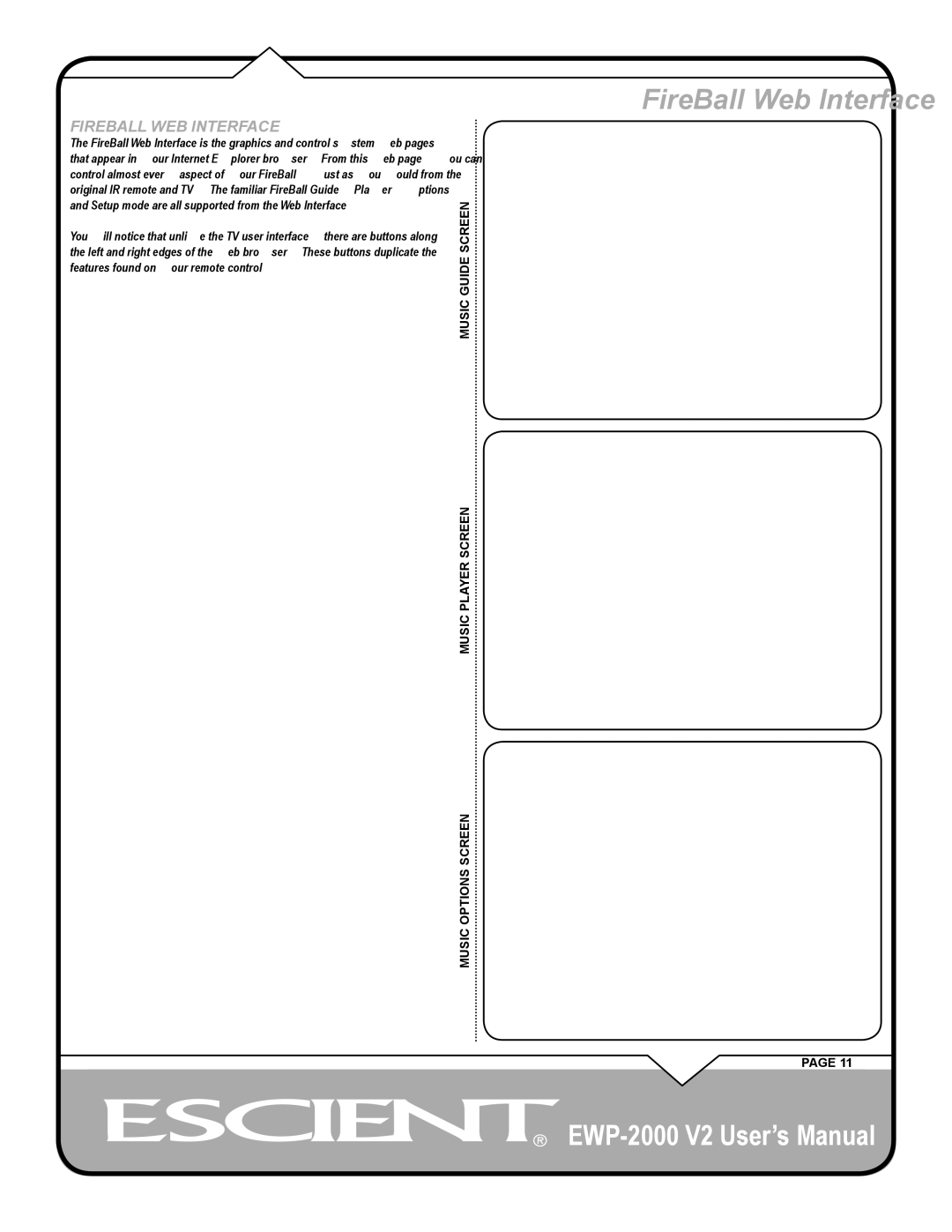 Escient EWP-2000 V2 user manual FireBall Web Interface, Music Guide Screen Music Player Screen Music Options Screen 