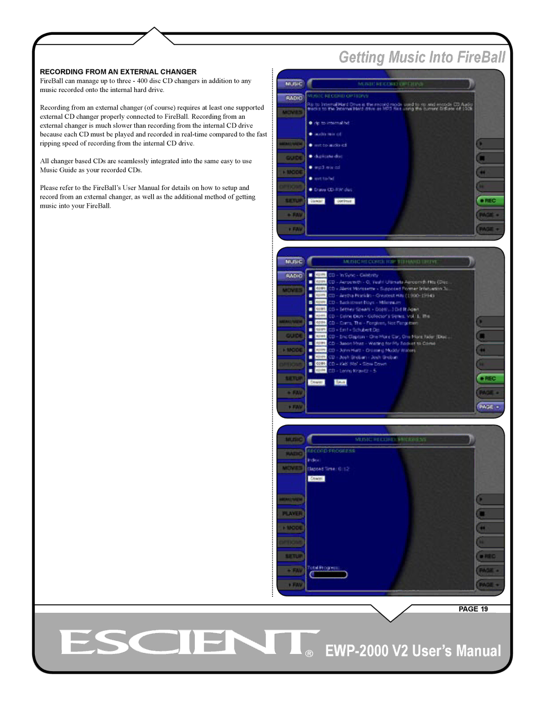 Escient EWP-2000 V2 user manual Recording from AN External Changer 