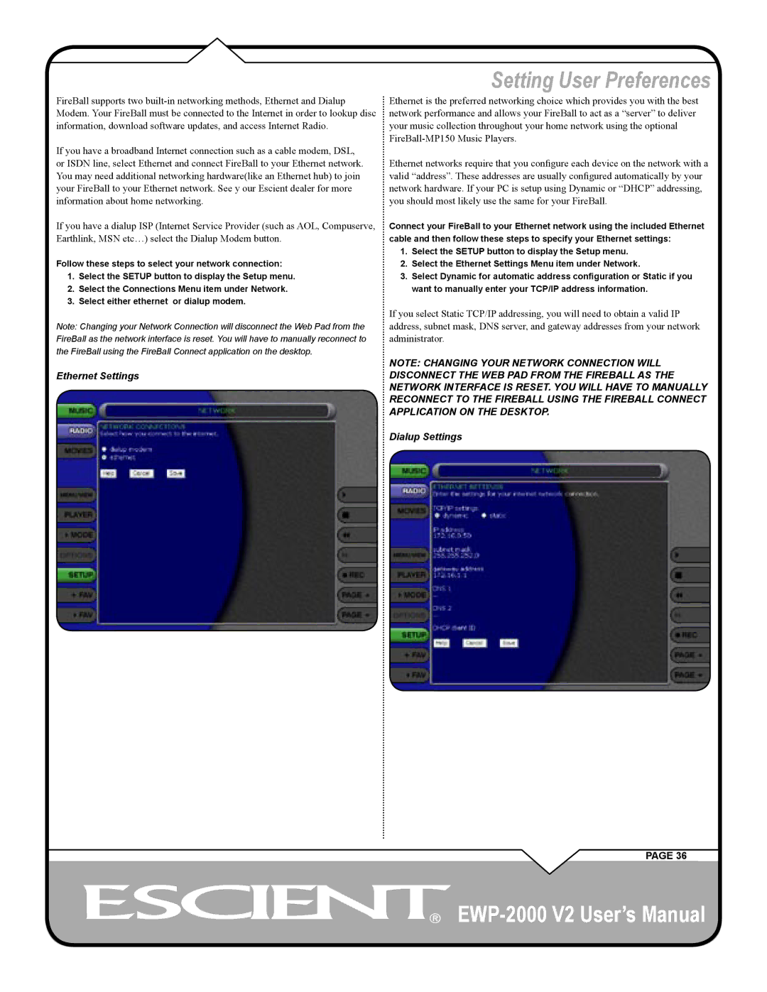 Escient EWP-2000 V2 user manual Ethernet Settings, Dialup Settings 