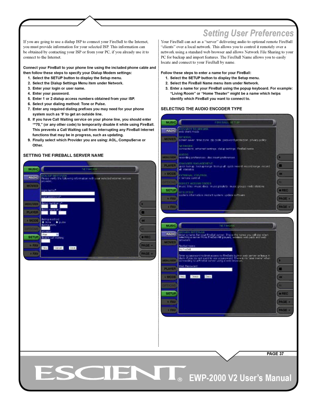 Escient EWP-2000 V2 user manual Setting the Fireball Server Name, Selecting the Audio Encoder Type 