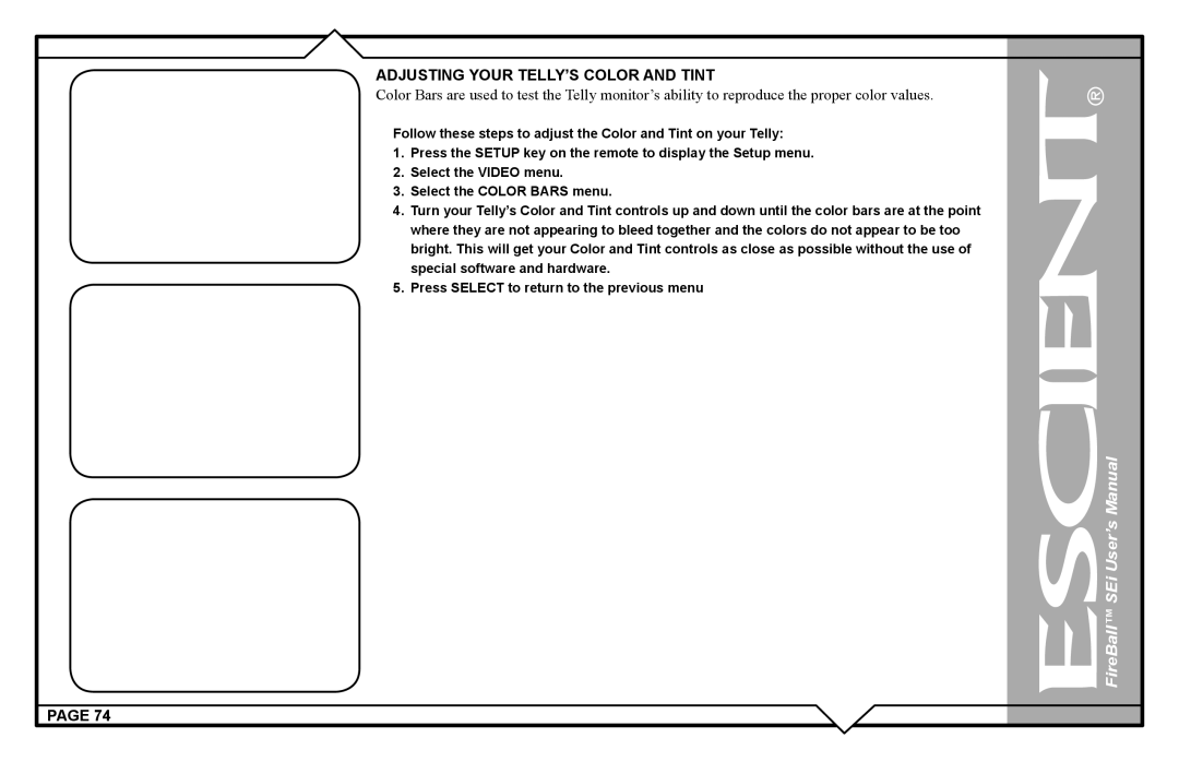 Escient FireBall Media Management system user manual Adjusting Your TELLY’S Color and Tint 