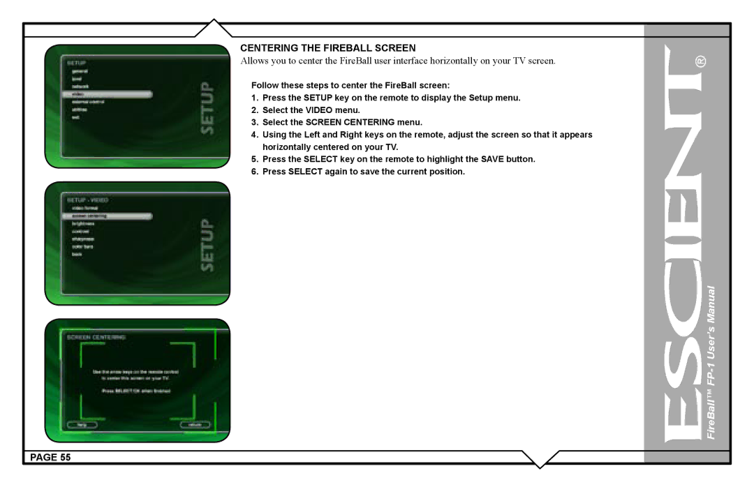 Escient FP-1 user manual Centering the Fireball Screen 