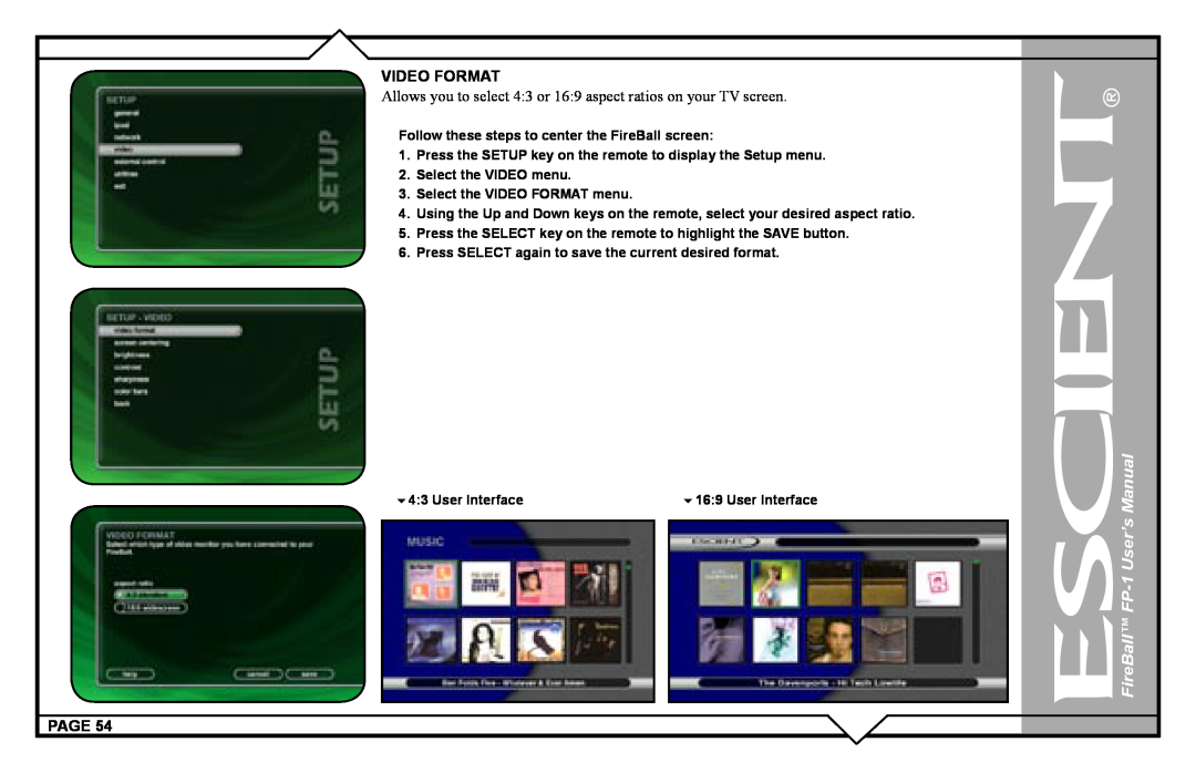 Escient FP-1 user manual Follow these steps to center the FireBall screen 
