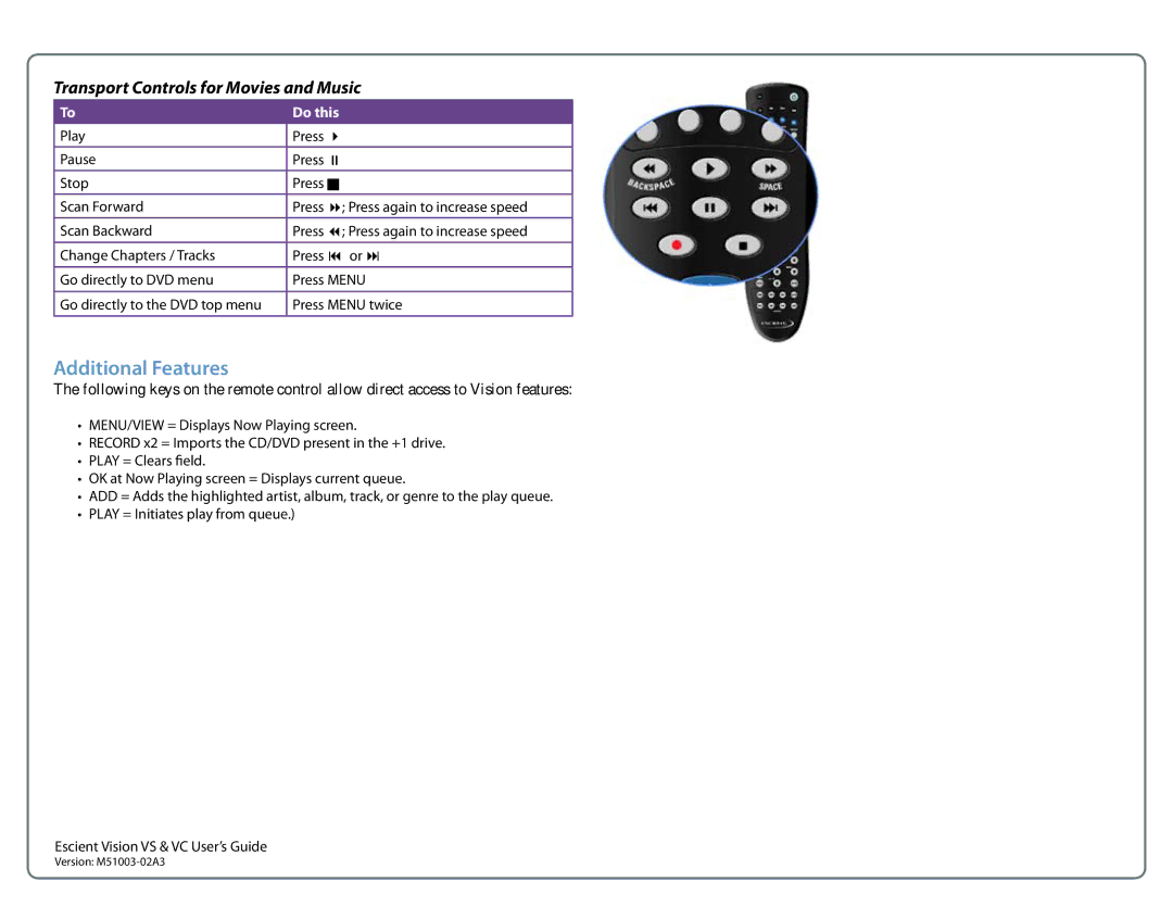 Escient M51003-02A3 manual Additional Features, Transport Controls for Movies and Music 