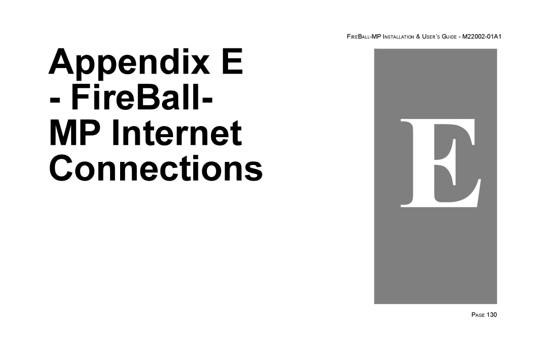 Escient MP-100 manual Appendix E FireBall MP Internet E Connections 