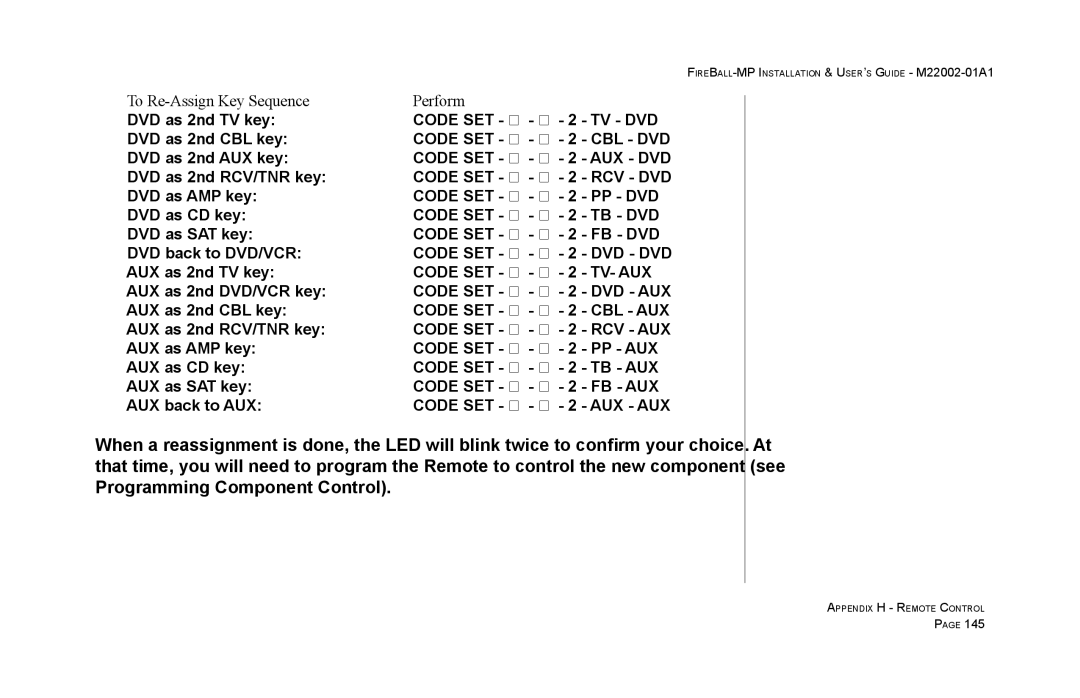 Escient MP-100 manual Code SET 9 9 2 AUX DVD 