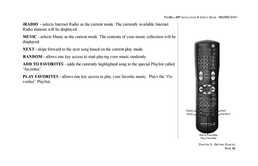 Escient MP-100 manual IRadio Music Next Random Add to Favorites Play Favorites 