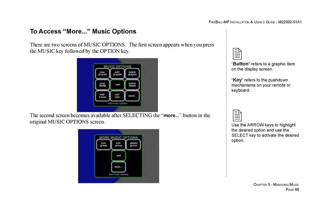 Escient MP-100 manual To Access More... Music Options 