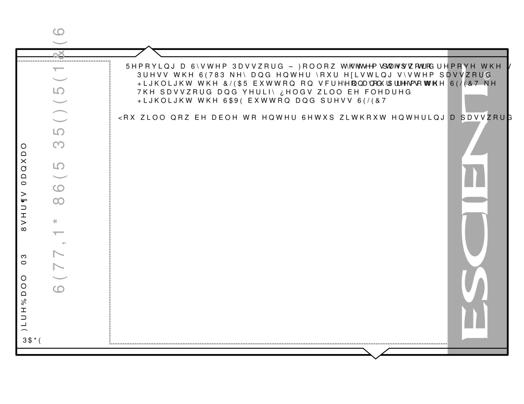 Escient MP-150 manual 7KHSDVVZRUGDQGYHULI\¿HOGVZLOOEHFOHDUHG, +LJKOLJKWWKH6$9EXWWRQDQGSUHVV6/&7 