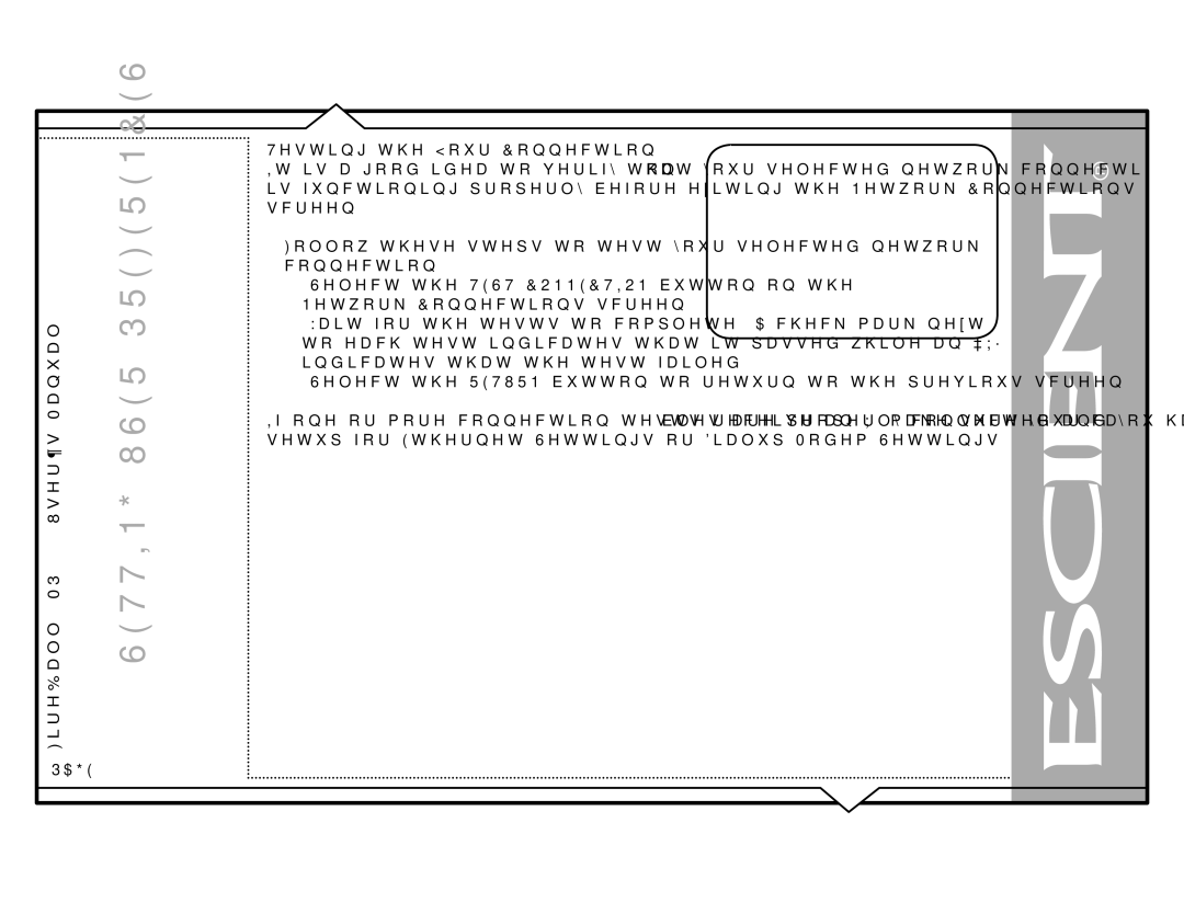 Escient MP-150 manual 7HVWLQJWKHRXU&RQQHFWLRQ, Vfuhhq, RoorzWkhvhVwhsvWrWhvw\RxuVhohfwhgQhwzrun, Frqqhfwlrq 