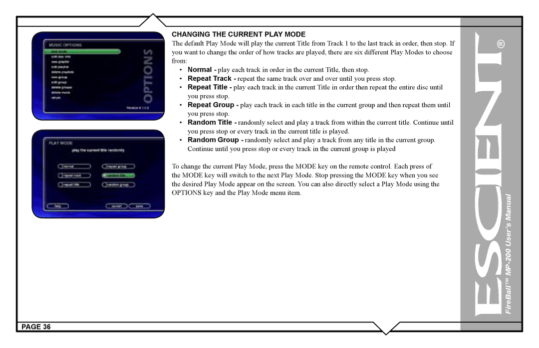 Escient MP-200 user manual Changing the Current Play Mode 