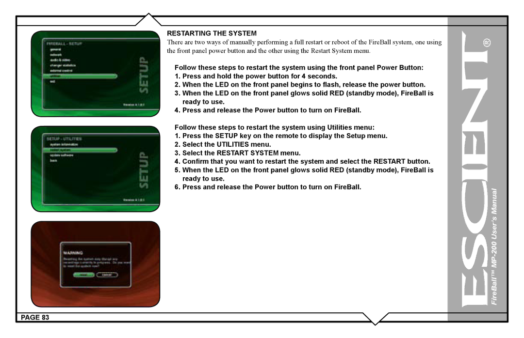 Escient MP-200 user manual Restarting the System 