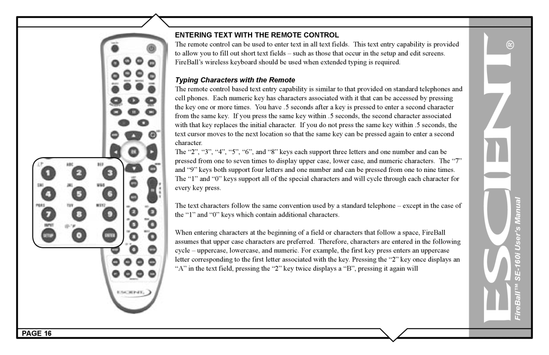 Escient SE-160i user manual Typing Characters with the Remote 