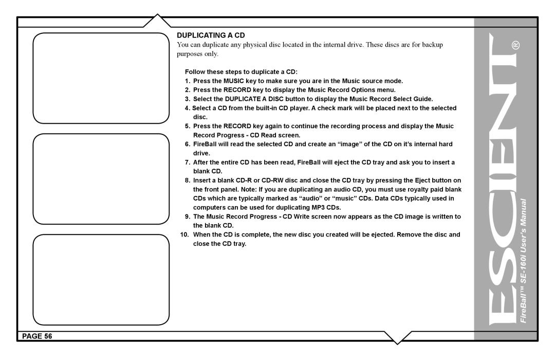 Escient SE-160i user manual Duplicating a CD 