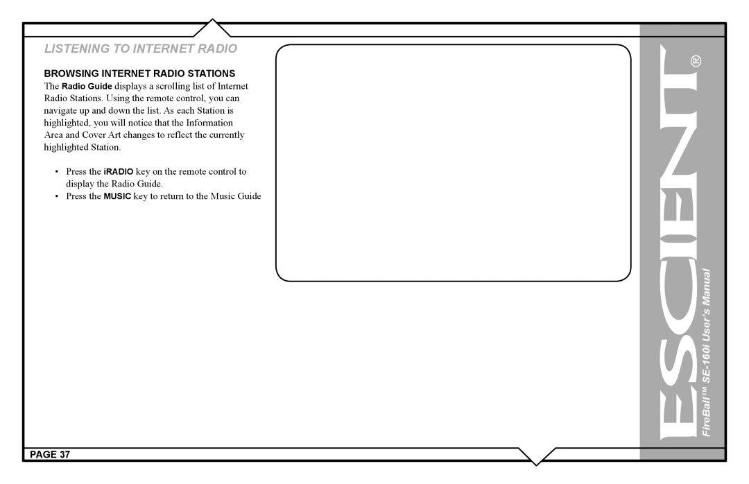 Escient SE-160i user manual Listening to Internet Radio 