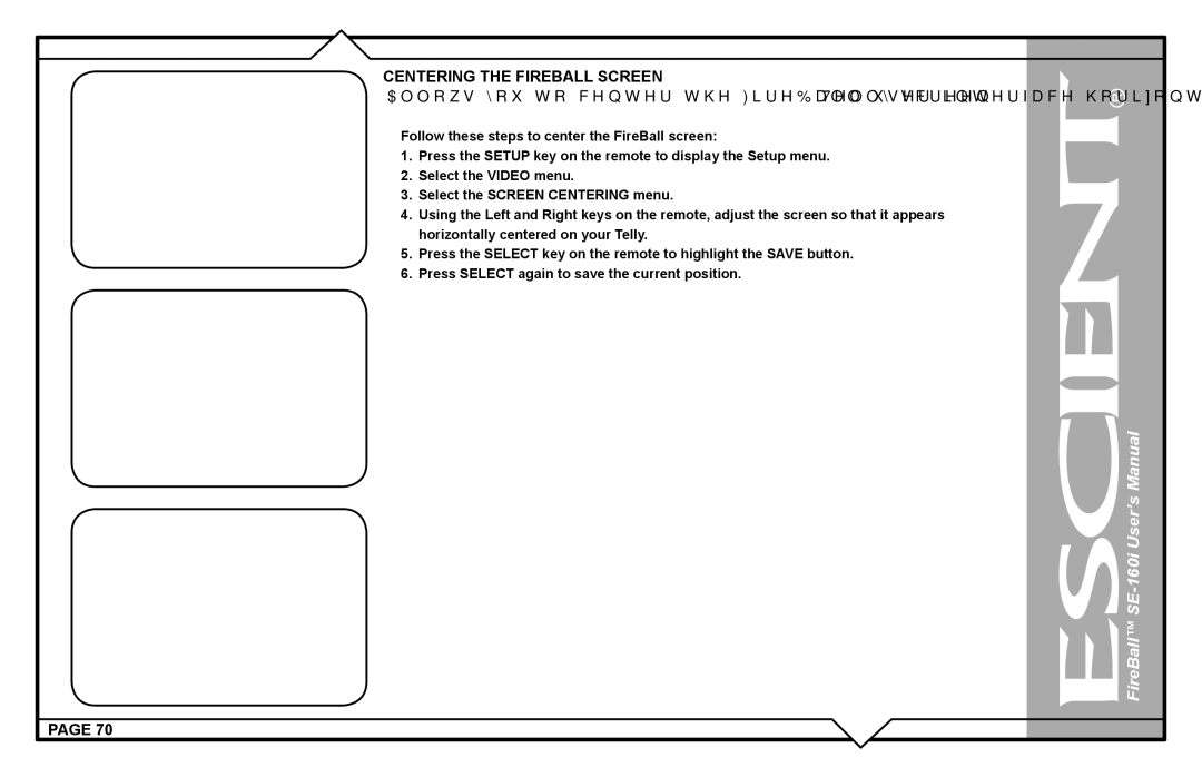 Escient SE-160i user manual Centering the Fireball Screen 