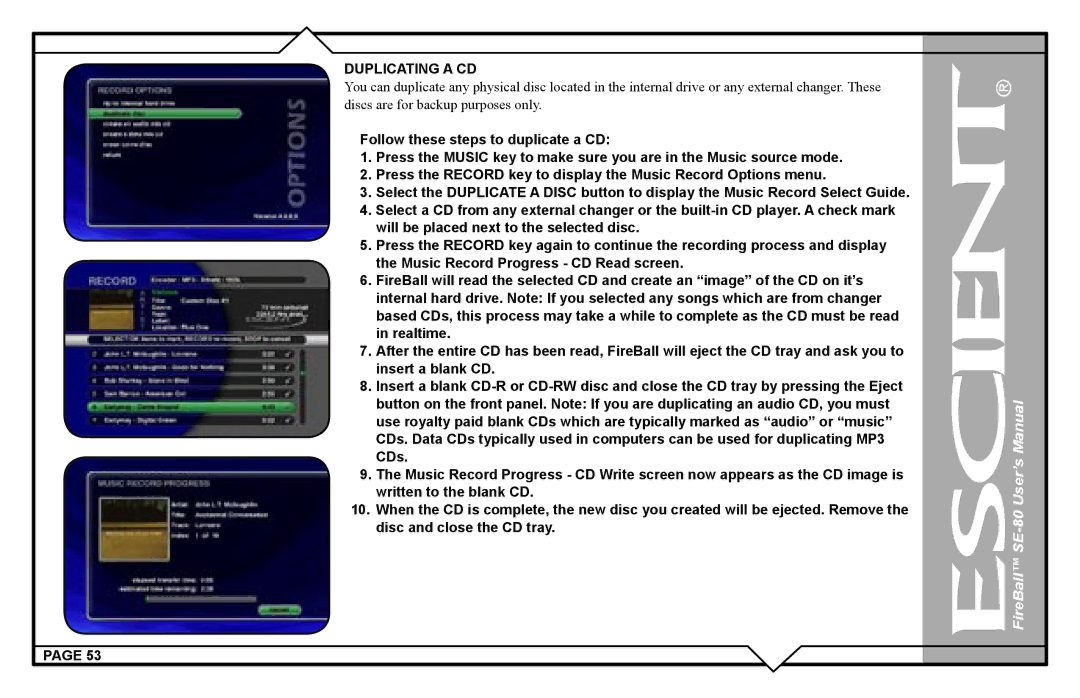 Escient SE-80 user manual Duplicating a CD 