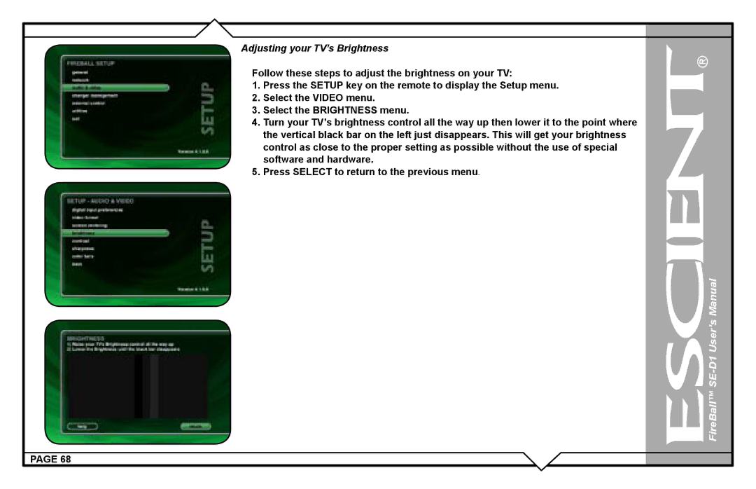 Escient SE-D1 user manual Adjusting your TV’s Brightness 