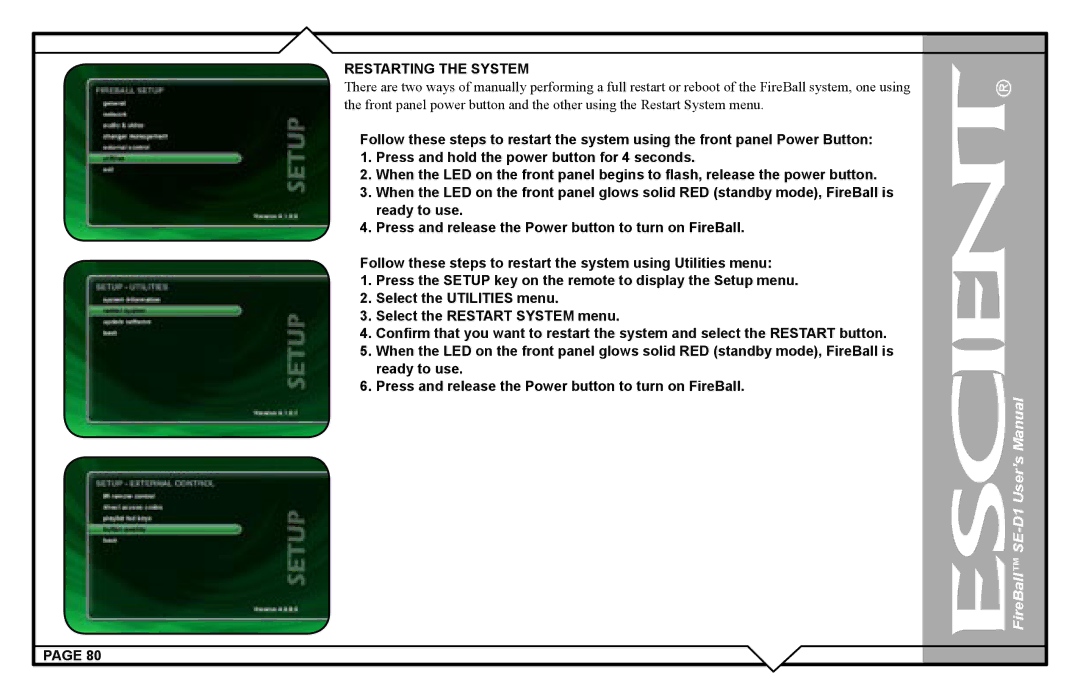 Escient SE-D1 user manual Restarting the System 