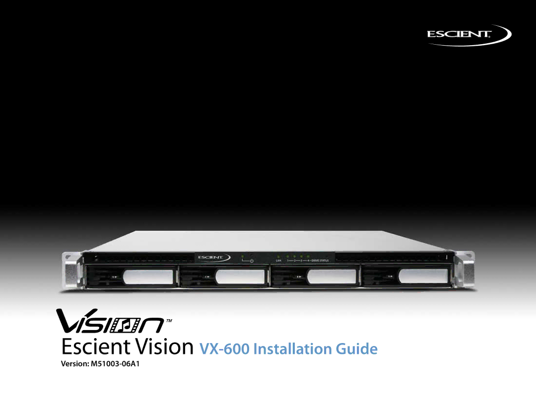 Escient manual Escient Vision VX-600 Installation Guide 