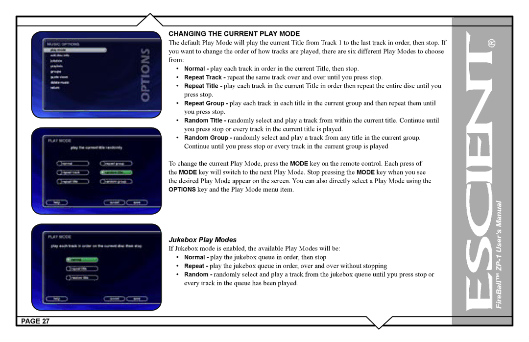 Escient ZP-'1 user manual Changing the Current Play Mode, Jukebox Play Modes 