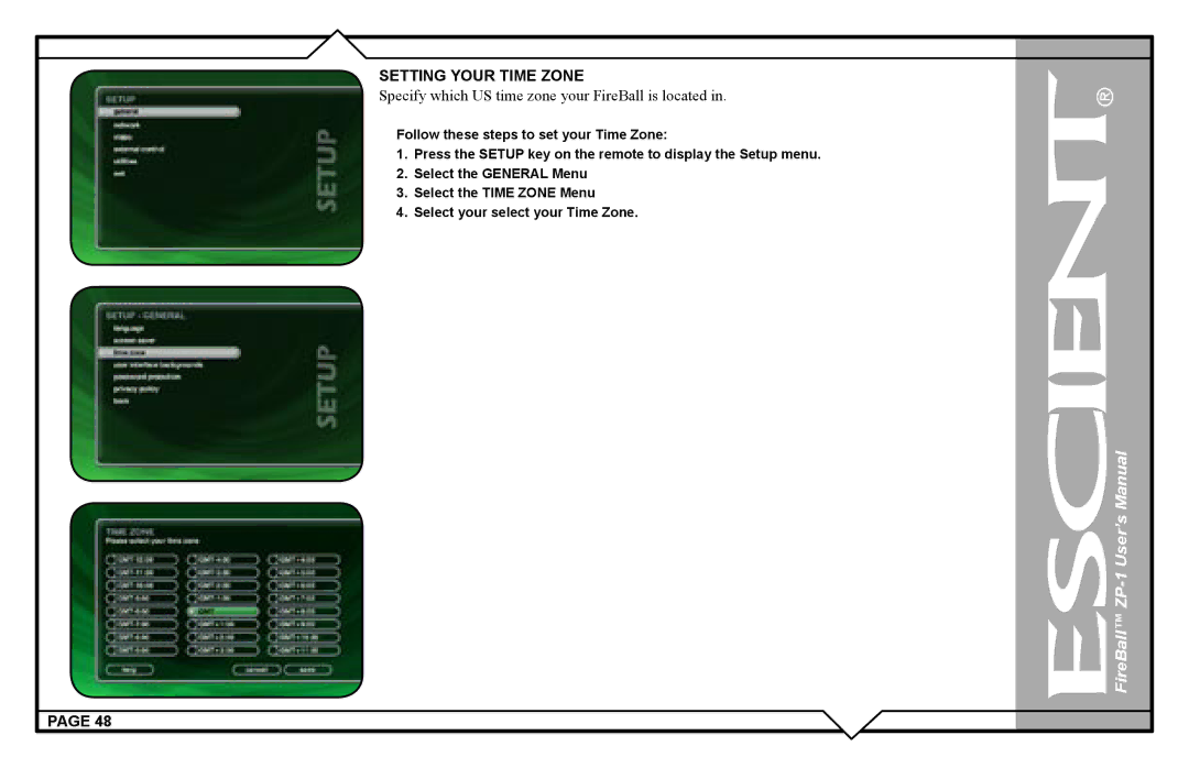 Escient ZP-'1 user manual Setting Your Time Zone, Specify which US time zone your FireBall is located 