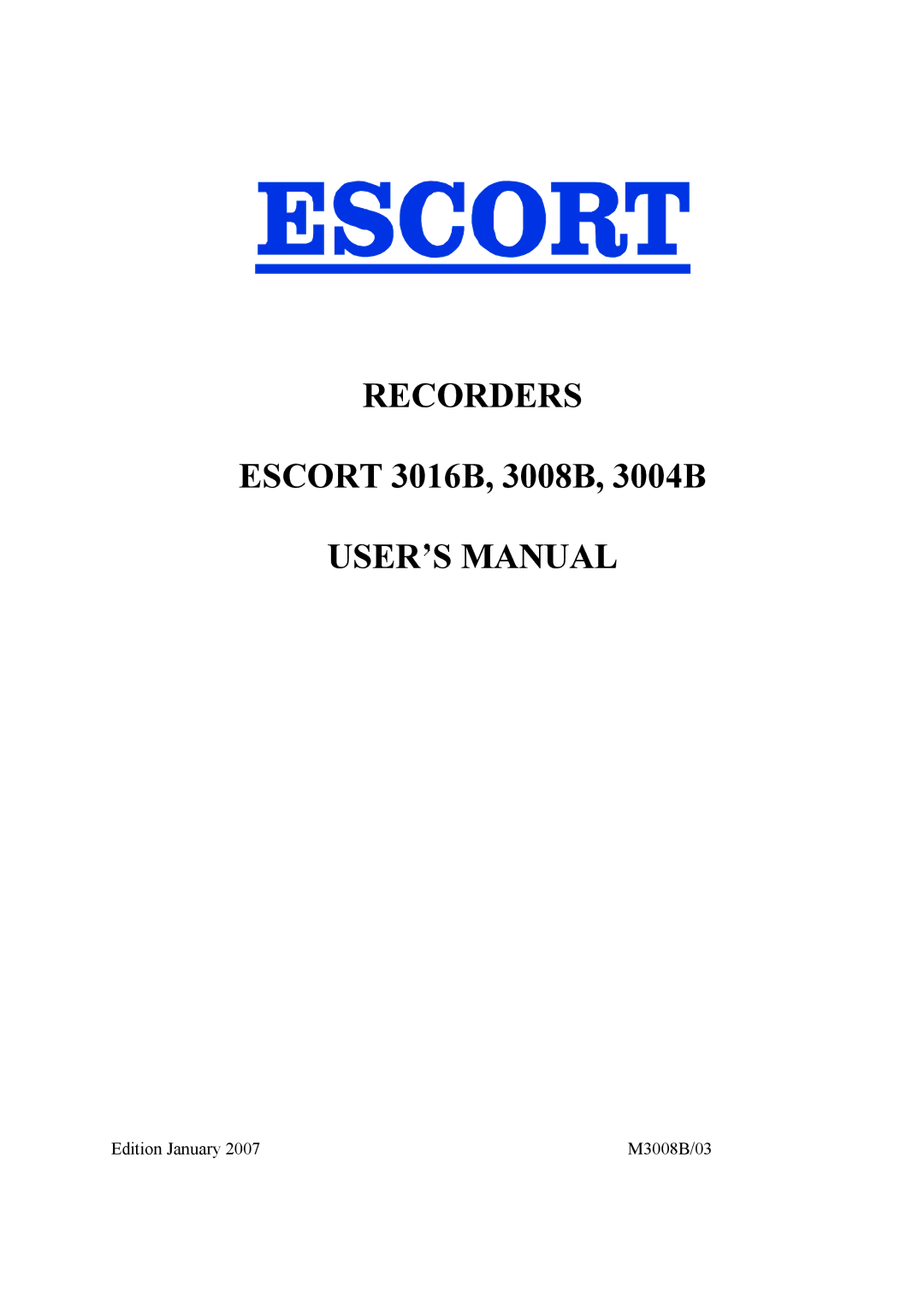 Escort 3008B, 3016B, 3004B user manual Recorders 